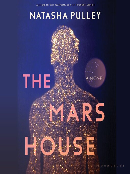 Title details for The Mars House by Natasha Pulley - Available